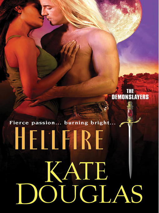 Title details for Hellfire by Kate Douglas - Available